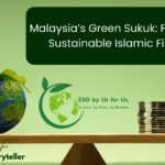 Malaysia’s Green Sukuk: Pioneering Sustainable Islamic Finance